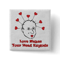 Exploding Love Head Pinback Buttons