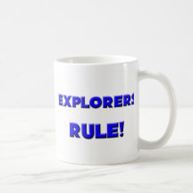 Explorers Rule! Coffee Mug