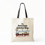 Extremely Naughty American Eskimo Dog bags