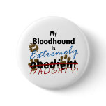 Extremely Naughty Bloodhound Button