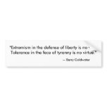 "Extremism in the defence of liberty is no vice...