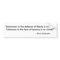 "Extremism in the defence of liberty is no vice...