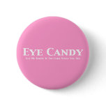 Eye Candy Gifts buttons