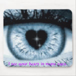 eye iris heart shape, I see your heart in myne ... mousepads