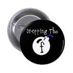 F Bomb buttons