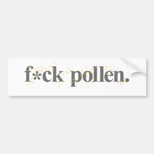 f_pollen_tshirt bumper sticker