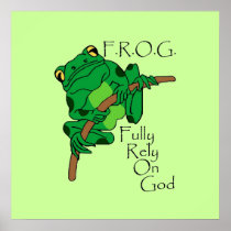F.R.O.G. Fully Rely On God  #1 Posters