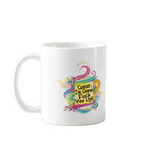 F Up Cancer Coffee Mugs