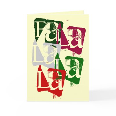 FA LA LA CHRISTMAS CARD by ineedapeergroup