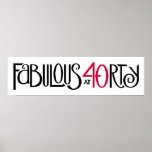 Fabulous 40 black red Long Poster