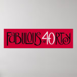 Fabulous 40 black white red Long Poster