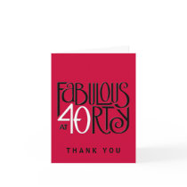 Fabulous 40 black white red Thank You Note Card