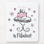 Fabulous 40 Mousepad