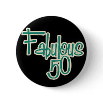 Fabulous 50th Birthday Pinback Button