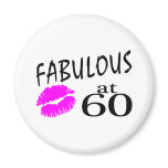 Fabulous at 60 magnet