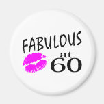 Fabulous at 60 magnet