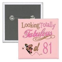 Fabulous at 81 pin