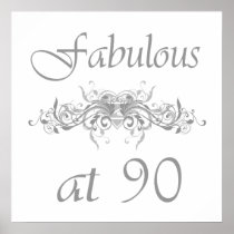 Fabulous At 90 Years Old Posters