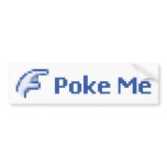 facebook Poke Me Sticker bumper stickers