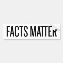 Facts Matter Bumper Stickers