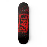 FAIL board skateboards