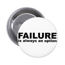 failure is always an option pin