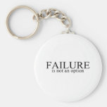 Failure Is Not An Option Keychains