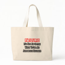 Failure...Not an Option...Aerospace Engineer Bag
