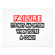 Failure...Not an Option...Coach Personalized Announcement