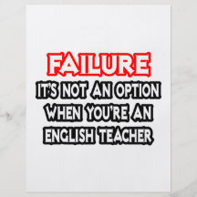 Failure...Not an Option...English Teacher Full Color Flyer