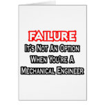 Failure...Not an Option...Mechanical Engineer cards