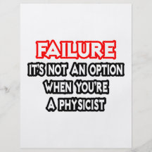 Failure...Not an Option...Physicist Full Color Flyer