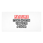 Failure...Not an Option...Teacher