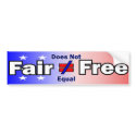 Fair Does Not Equal Free Bumper bumper stickers