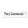 Fairy Commander Bumper Sticker