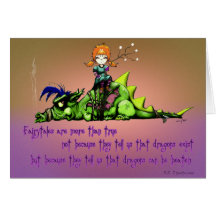 Fairy Tales are more than true.... Card