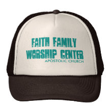 FAITH FAMILY WORSHIP CENTER, APOSTOLIC CHURCH MESH HATS