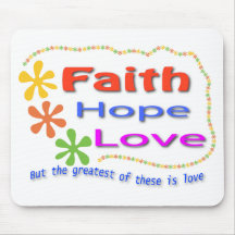 Faith Hope Love Mousepad