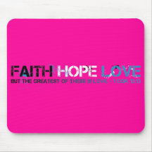 Faith Hope Love Mousepad