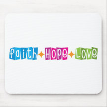 Faith Hope Love Mousepad