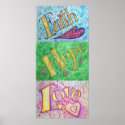 Faith, Hope, Love Poster (Vertical) posters
