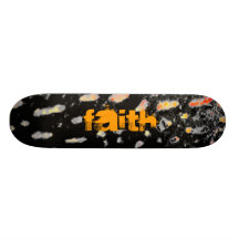 FAITH Skateboard