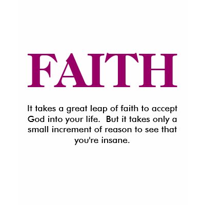 FAITH T SHIRTS by SomethingCynical