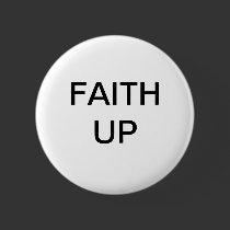Faith up buttons