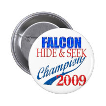 Falcon Heeme, Hide and Seek Champion Pinback Buttons
