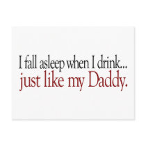 Fall Asleep Drinking like Daddy