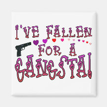 Fallen For Gangsta Magnet