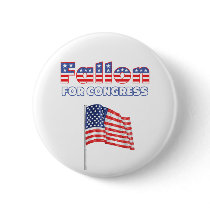 Fallon for Congress Patriotic American Flag Design Pinback Buttons