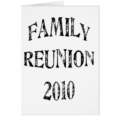 Family Reunion 2010 Greeting Card by lifeisahighway