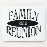 Family Reunion 2010 mousepads